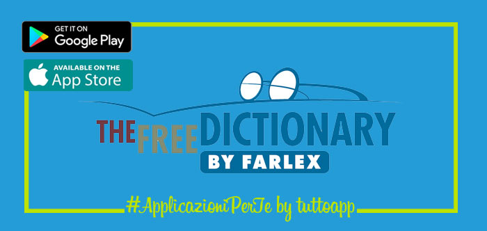 Photo of The Free Dictionary PRO – Il miglior vocabolario Android