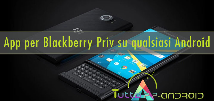 App Blackberry Priv per android