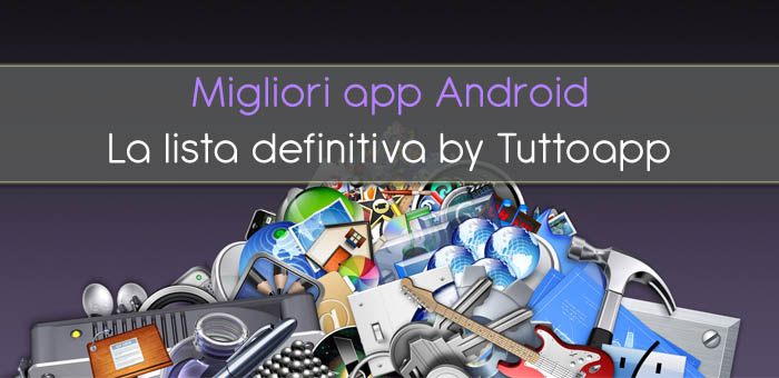 Photo of Le Migliori app Android gratis, utili e divertenti • Lista di 70 app (Aprile 2024)