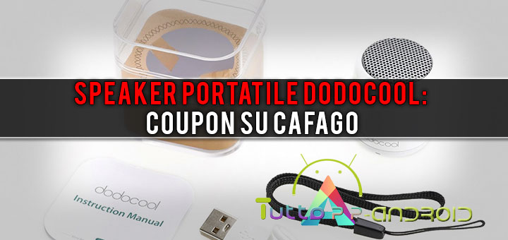 Photo of Speaker portatile dodocool: coupon su CAFAGO