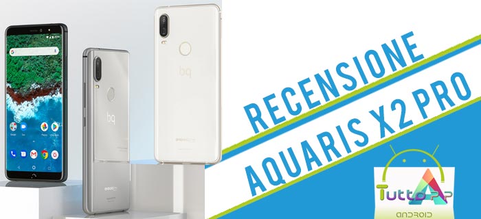 Photo of Recensione BQ Aquaris X2 Pro: test del sorprendente smartphone spagnolo