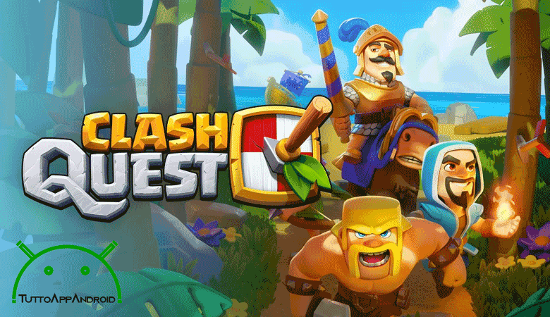 Photo of Clash Quest Android: come scaricare in anteprima il nuovo gioco Supercell